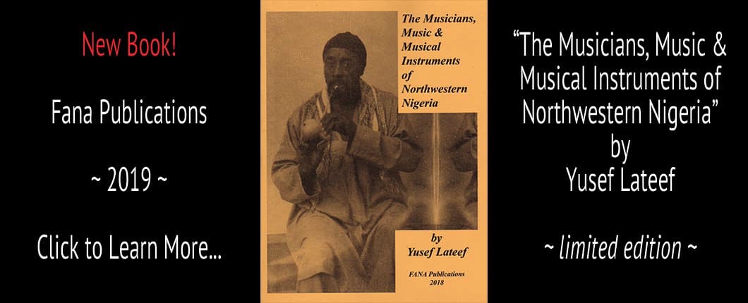 The Musicians, Music & Musicial Instruments of Northwestern Nigeria” by Yusef Lateef